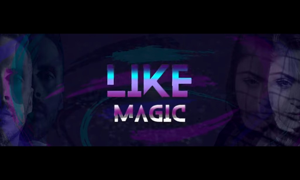 Like Magic