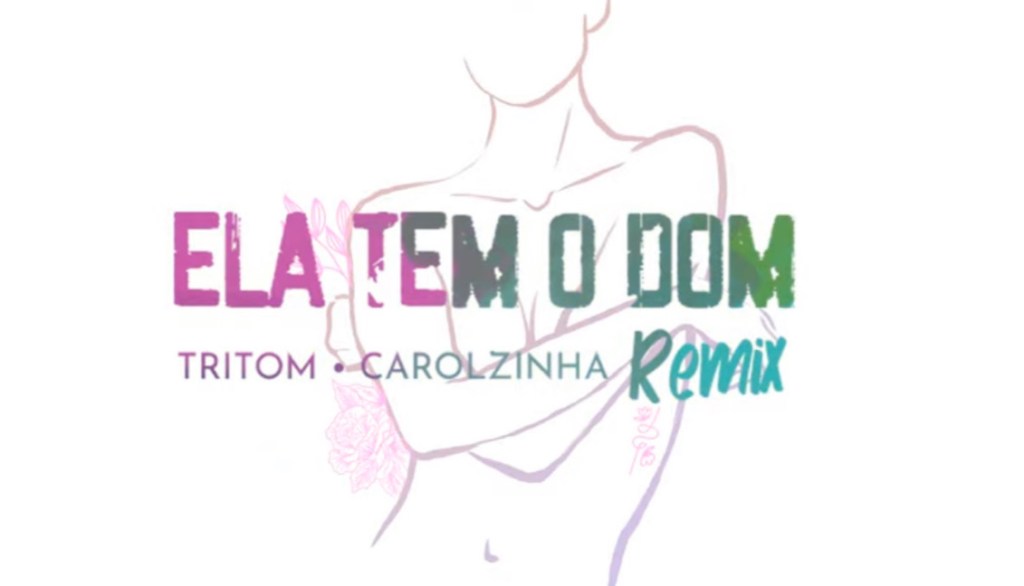 Ela Tem O Dom&nbsp;(Remix)