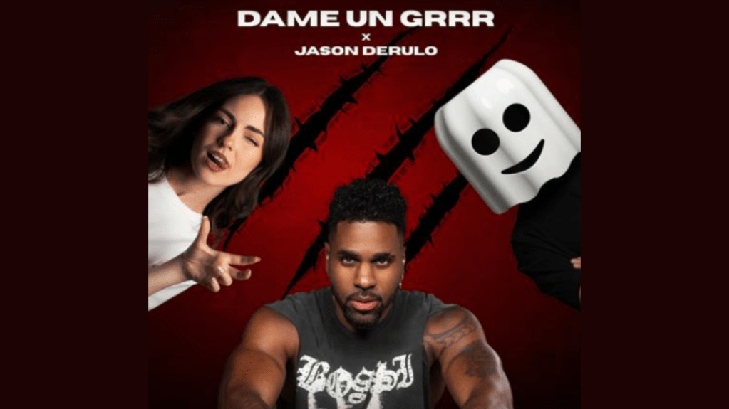 Dame Un Grrr&nbsp;(Remix)